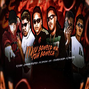 Meu Boneco na Tua Boneca (feat. DJ Luan, DJ Malicia & BK no Beat)