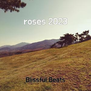 roses 2023