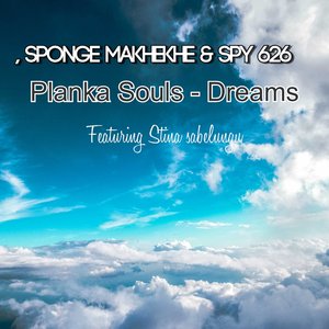Planka Souls - Dreams