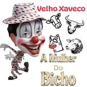 A Mulher do Bicho (Remasterizado)