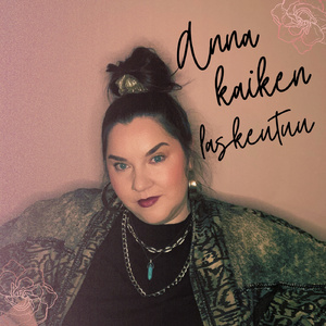 Anna kaiken laskeutuu