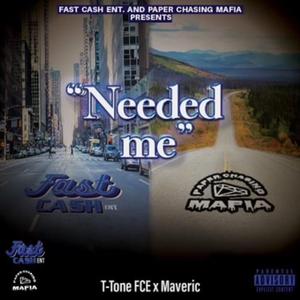 Needed Me (feat. Maveric)