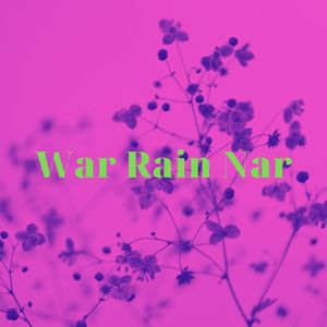 War Rain Nar
