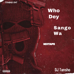 Who Dey Sango Wa