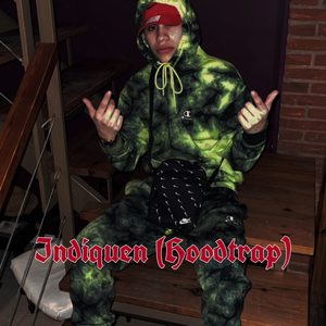 INDIQUEN (hoodtrap)