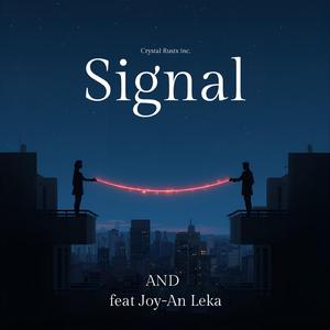 Signal (feat. Joy-An Leka)
