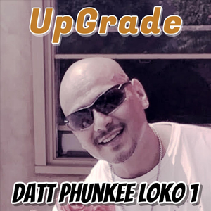 Datt Phunkee Loko 1