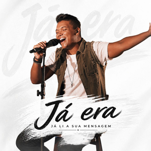 Já Era Já Li A Sua Mensagem (Studio)