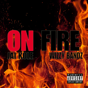 On Fire (feat. Wizzy Bandz)