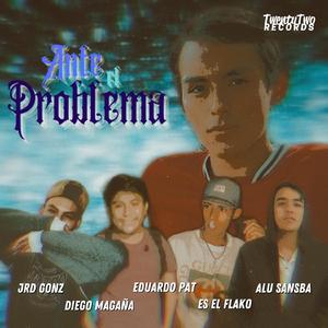 Ante El Problema (feat. Alu Sansba)
