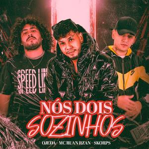 Nós Dois Sozinhos