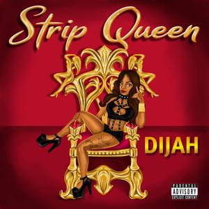 Strip Queen (feat. Dijah) (Instrumental) (Instrumental)