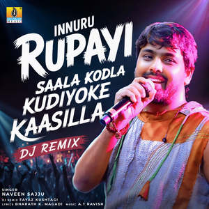 Innuru Rupayi Saala Kodla Kudiyoke Kaasilla (Dj Remix)