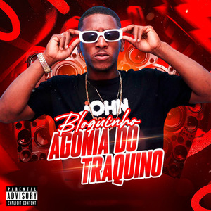 Bloquinho Agonia Do Traquino: Porradão / Morango Do Amor / Rala / Sentir Prazer / Te Bota