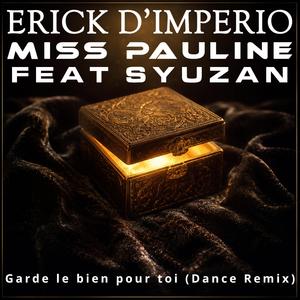 Garde le bien pour toi (feat. Syuzan) (Dance Radio Edit)