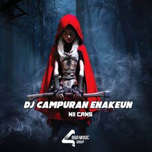 DJ CAMPURAN ENAKEUN