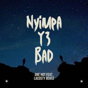 Nyimpa Y3 Bad