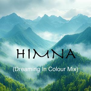 HIMNA (Dreaming In Colour Mix)