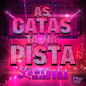 As Gatas Ta na Pista