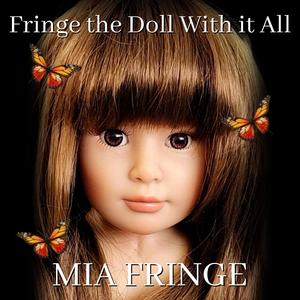 The Doll With It All (feat. Fringe)