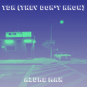 T.D.K(They Don’t Know)