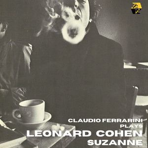 Claudio Ferrarini Plays Leonard Cohen: Suzanne (Arr. for flute by Claudio Ferrarini)