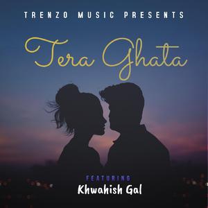 Tera Ghata
