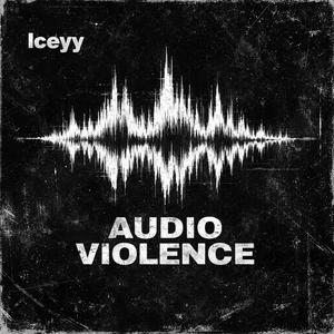 Audio Violence