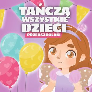 Tańczą wszystkie dzieci