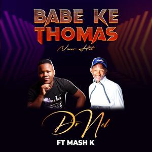 Babe ke Thomas (feat. Mash k)