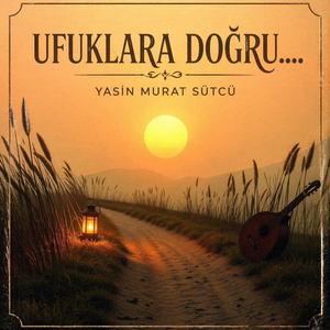 Ufuklara Doğru