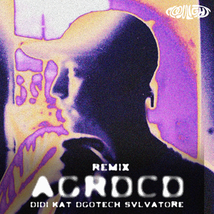 AGRDCD (DIDIKat & DGOTECH REMIX)