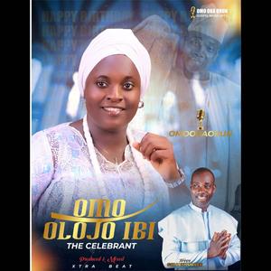 Omo Olojo Ibi (The Celebrant)