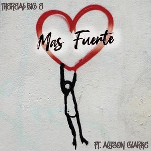 Mas Fuerte (feat. Alyson L. Clarke)