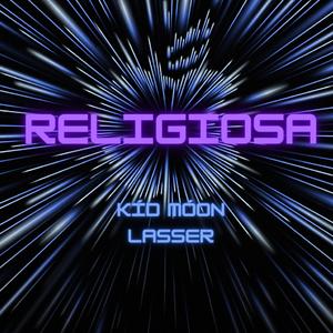 Religiosa (feat. Lasser Kyd)