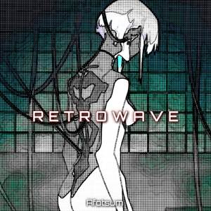 RETROWAVE (Slowed Down)