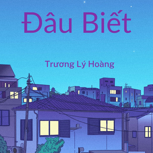 Đâu Biết