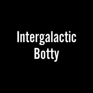 Intergalactic Botty