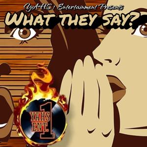 What They Say (feat. Aviah, BazzGod & Antiphony Hooks)