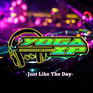 DJ Just Like The Day