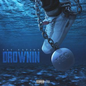 Drownin'