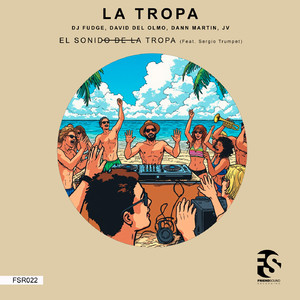 El Sonido de la Tropa (feat. Sergio Trumpet, La Tropa)