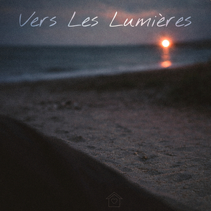 Vers les lumières