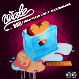 Bad (Eran Hersh Remix)