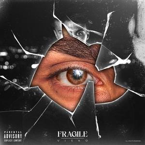 Fragile