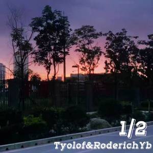 1/2（Prod EVOMUSIC）