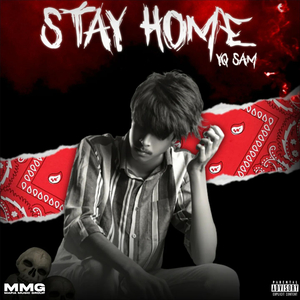 Stay home