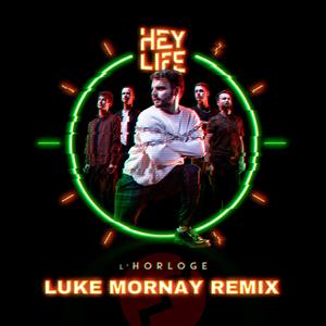 L'Horloge (feat. Luke Mornay) (Luke Mornay Remix) (Luke Mornay Remix)