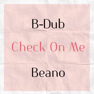 Check On Me
