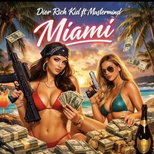 Miami (feat. Dior kid)